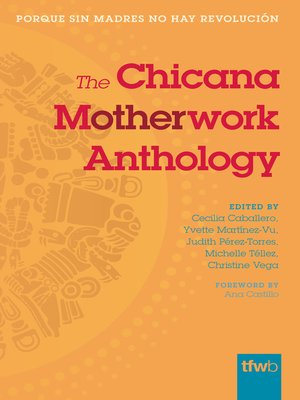 cover image of The Chicana Motherwork Anthology